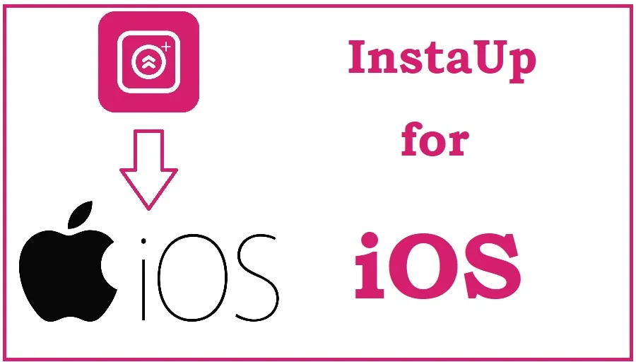 InstaUp for iOS